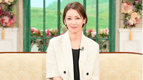 徹子の部屋 ＜辺見えみり＞愛娘も中学生に…亡き父・西郷輝彦さんとの思い出も（2026/07/28放送分）