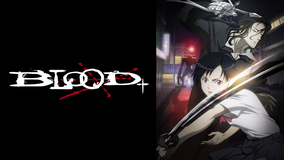 BLOOD+