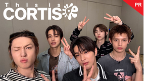 This is CORTIS！！ 【PR】TELASA告知コメント