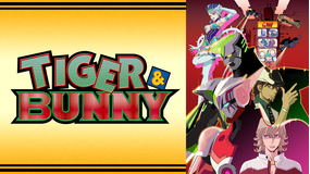 TIGER ＆ BUNNY