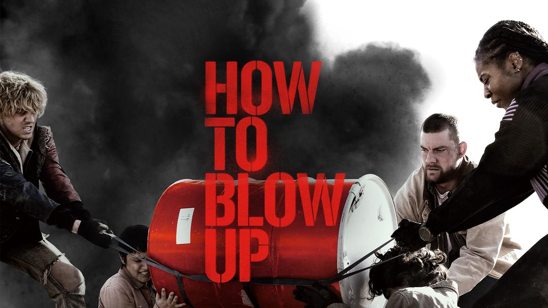 HOW TO BLOW UP／字幕 | 洋画の動画配信はTELASA(テラサ)-見逃し配信