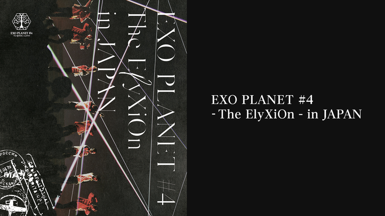 EXO PLANET ＃4 - The ElyXiOn - in JAPAN／字幕