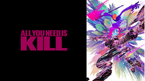 ALL YOU NEED IS KILL
